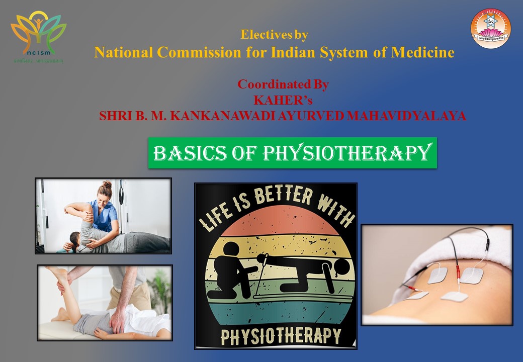 BASICS OF PHYSIOTHERAPY